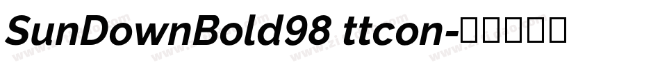 SunDownBold98 ttcon字体转换